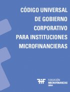 Código Universal de Gobierno Corporativo para Instituciones Microfinancieras