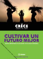 Cultivar un futuro mejor. Justicia alimentaria en un mundo con recursos limitados