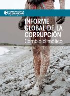 Informe Global de la Corrupción: Cambio climático