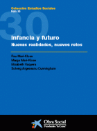 Infancia y Futuro: Nuevas realidades, nuevos retos
