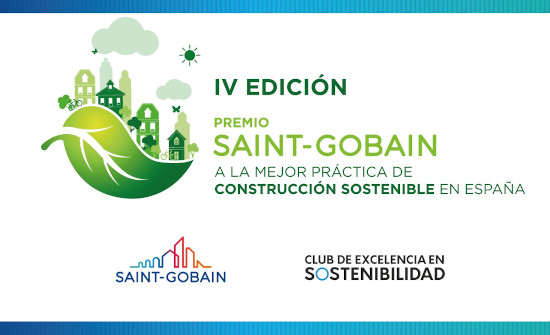 En marcha los IV Premios Saint-Gobain a la Mejor Práctica de Construcción Sostenible